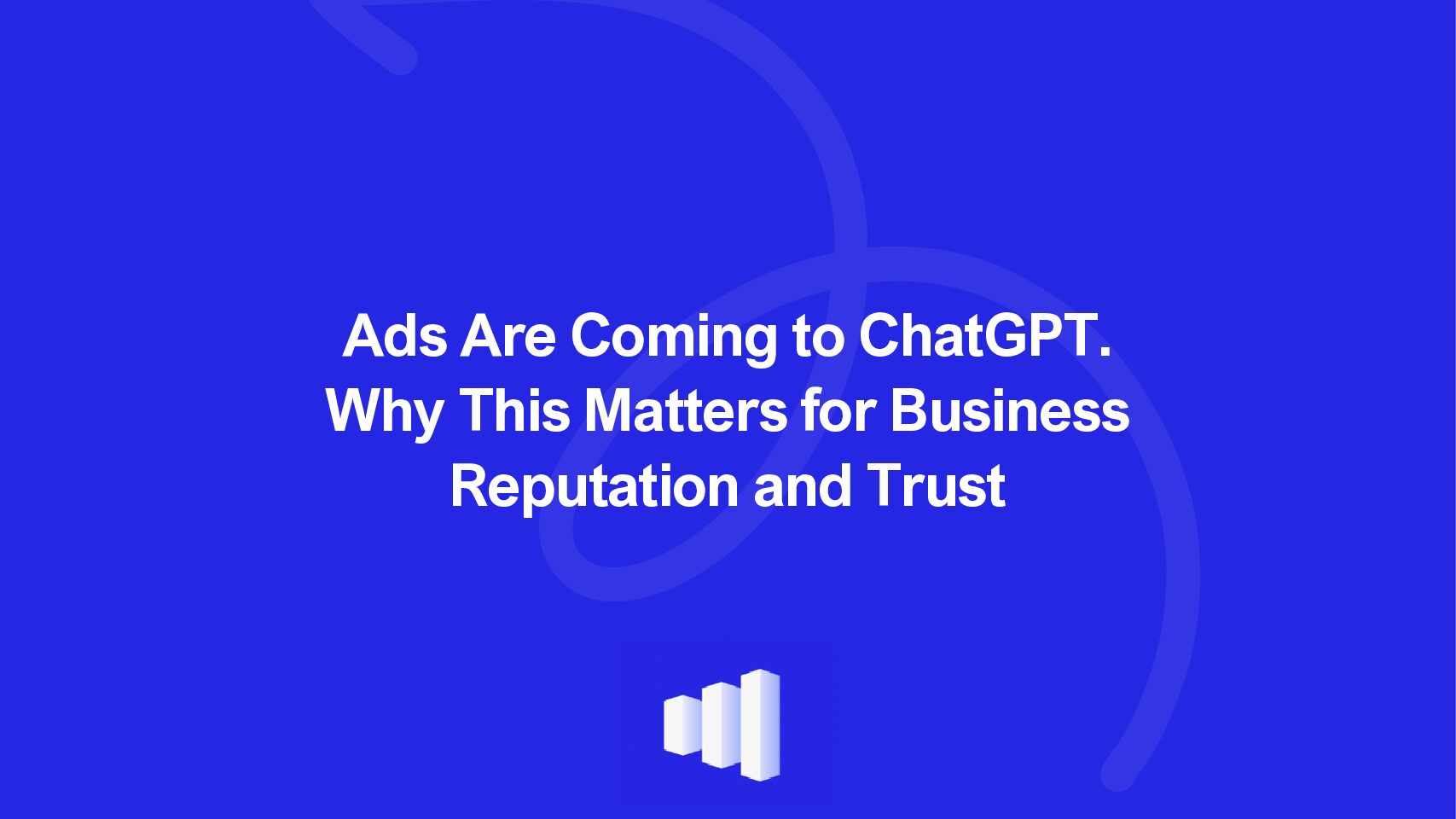 AI Advertising Is Easy. Reputation Is Not.