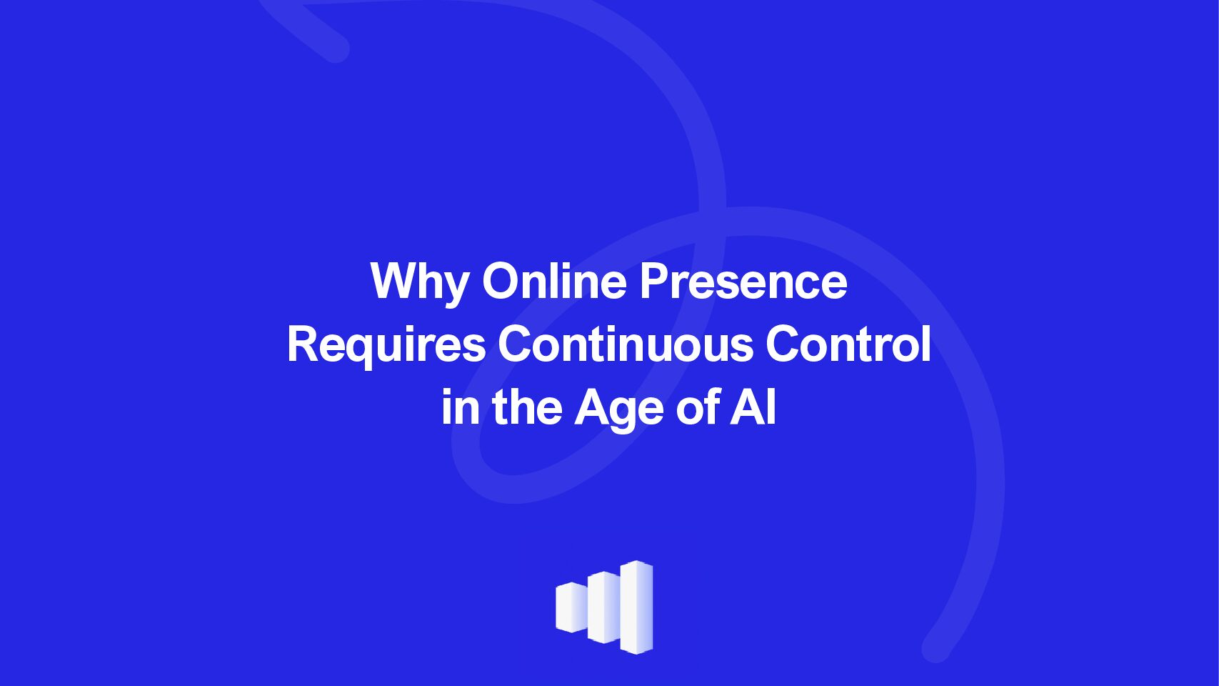 Online Reputation Is Not a One-Time Publication – It Is a Continuous Strategic Process