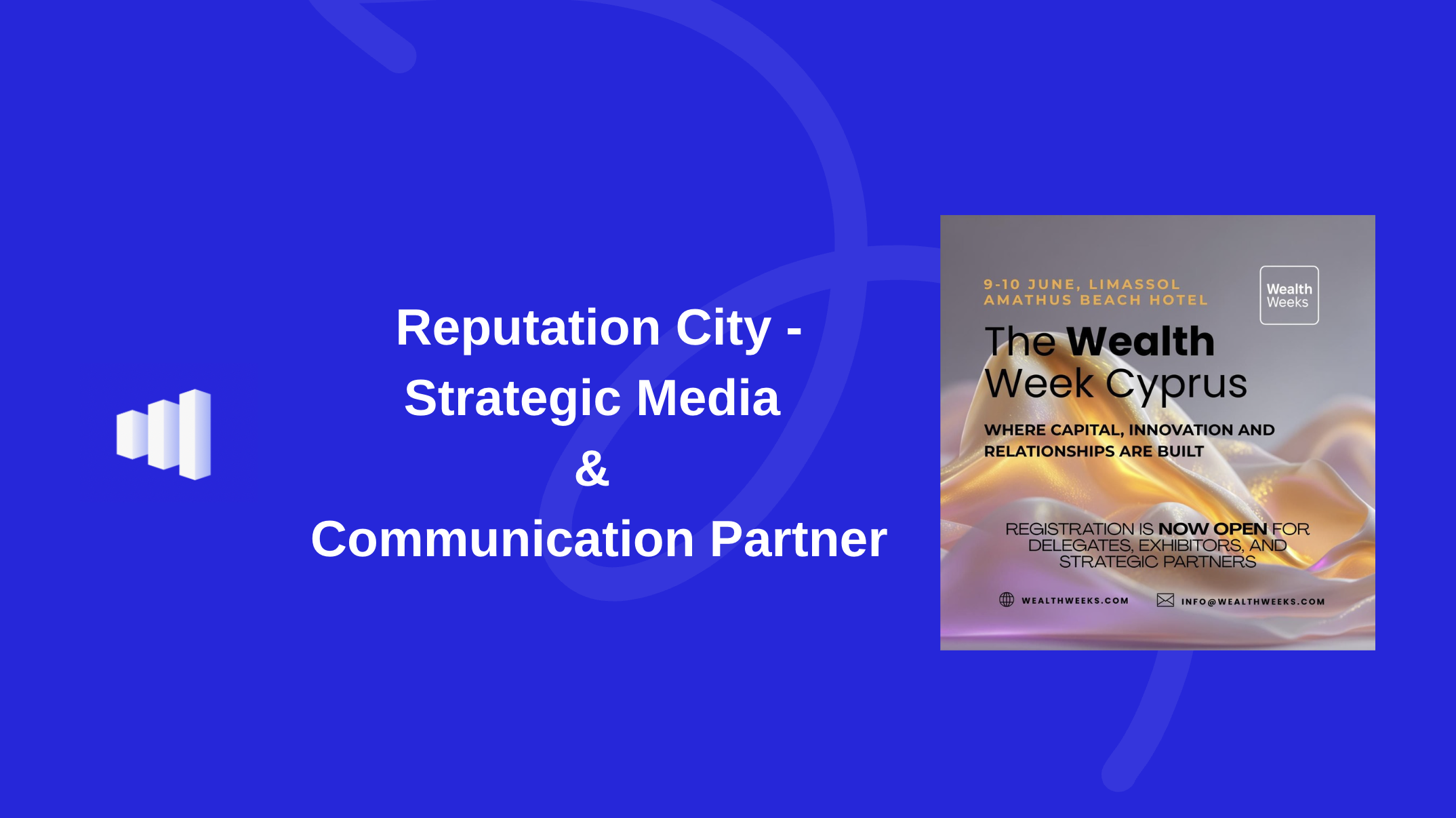 Reputation City Becomes the Strategic Media & Communication Partner of The Wealth Week Cyprus 2026
