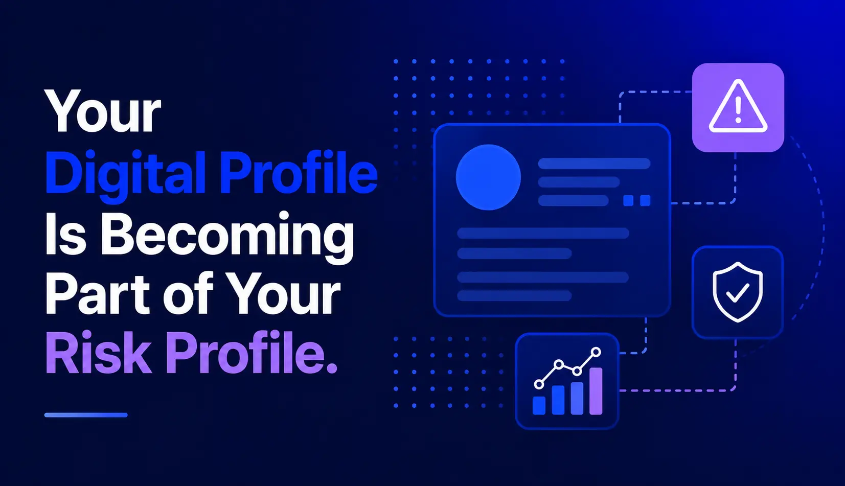 Your Digital Profile Is Becoming Part of Your Risk Profile - Reputation City