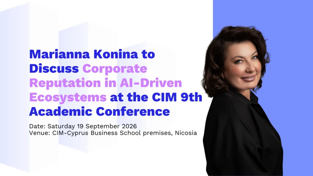 Marianna Konina to Speak at the CIM 9th Academic Conference on Corporate Reputation in the AI Era