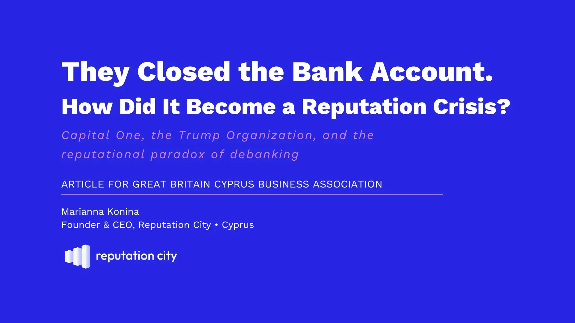They closed the bank account   reputation city