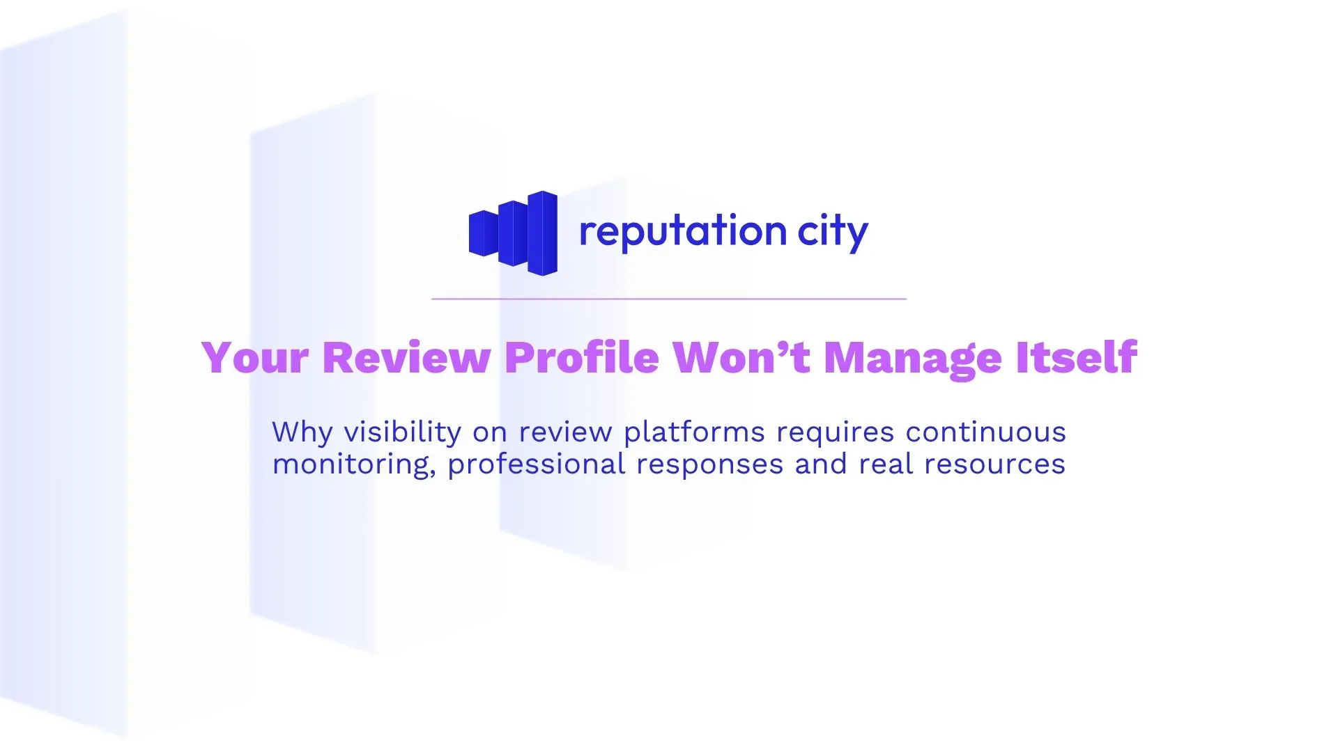 Your review profile wont manage itself   reputation city